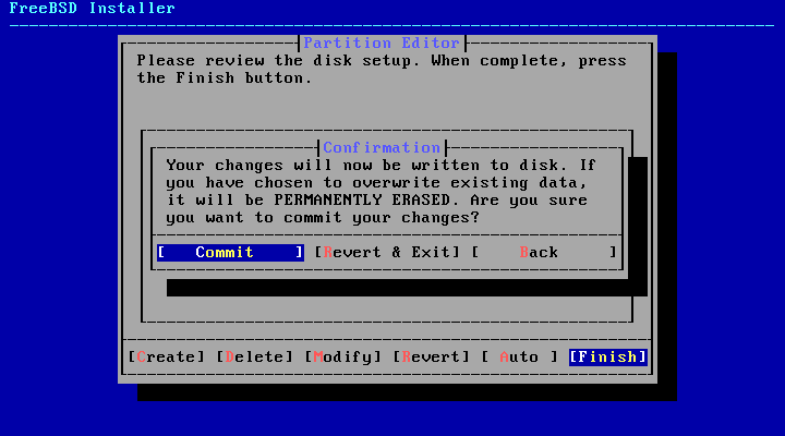 Menu indicating to the user that all changes will be written to disk and informing that if he decides to continue the existing data will be permanently deleted.